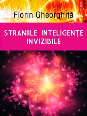 cover image of Straniile inteligențe invizibile